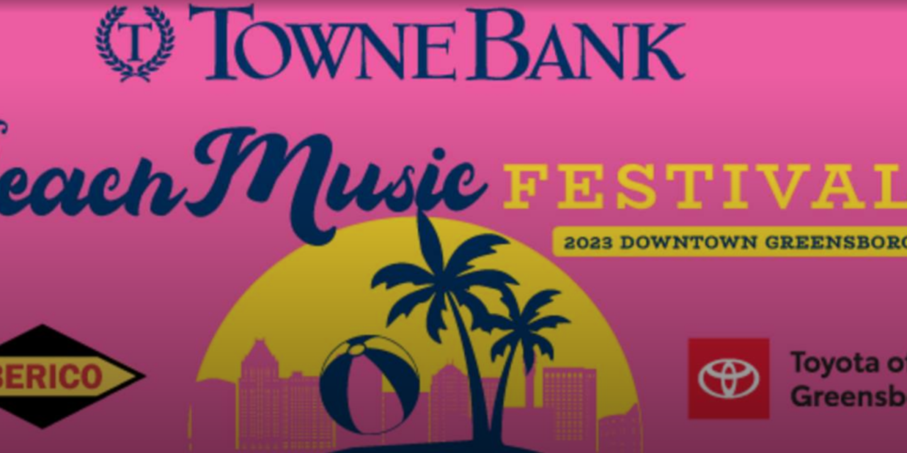 Beach Music Festival Returns To Downtown Greensboro This Summer